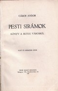 Gábor Andor  - Pesti sirámok