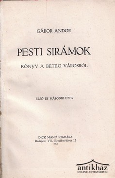 Gábor Andor  - Pesti sirámok