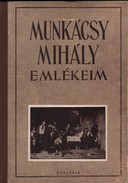 Munkácsy Mihály -  Emlékeim