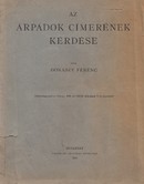 Donászy Ferenc - Az Árpádok címerének kérdése