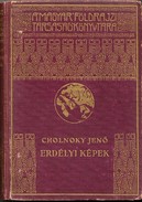 Cholnoky Jenő - Erdélyi képek