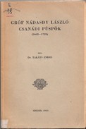 Takáts Endre, Dr. - Gróf Nádasdy László csanádi püspök (1662-1729)