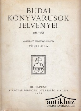 Végh Gyula - Budai könyvárusok jelvényei 1488-1525