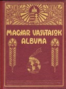 Magyar vasutasok albuma