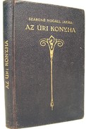 Szakács / Szabóné Nogáll Janka - Az úri konyha