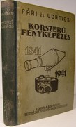 Fári László - Vermes Miklós, dr. - Korszerű fényképezés