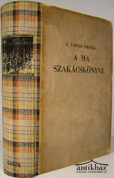 Szakács / Tábori Piroska, Z. - A ma szakácskönyve