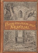 Verne Gyula - Három orosz és három angol kalandjai