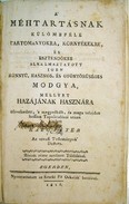 Kalo Péter - A' méhtartásnak külömbféle tartományokra, környékekre, és esztendőkre alkalmaztatott igen könnyű, hasznos, és gyönyörűséges módgya