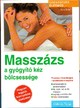 Online antikvárium: Masszázs, a gyógyító kéz bölcsessége
