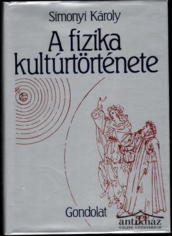 Könyv: A fizika kultúrtörténete