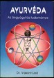 Online antikvárium: Ayurvéda - Az öngyógyítás tudománya