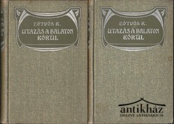 Könyv: Utazás a Balaton körül  I-II