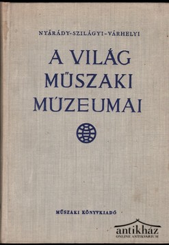 Könyv: A világ műszaki múzeumai