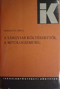 Online antikvárium: A tárgyias költészettől a mitologizmusig
