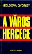 Online antikvárium: A város hercege. Bűnügyi regény