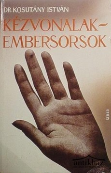 Könyv: Kézvonalak - embersorsok