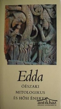 Könyv: Edda (Óészaki mitologikus és hősi énekek)