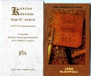 Online antikvárium: Krisztus követése napról napra ; Több mint ács (2 mű együtt)