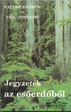 Könyv: Jegyzetek az esőerdőből