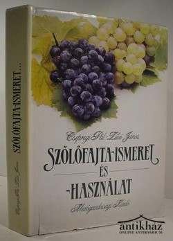 Könyv: Szőlőfajta-ismeret és -használat 