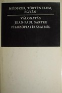 Online antikvárium: Módszer, történelem, egyén (Válogatás Jean-Paul Sartre filozófiai írásaiból)