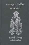 Online antikvárium: Francois Villon balladái. Faludy György átköltésében