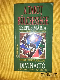 Könyv: A Tarot bölcsessége - Divináció 