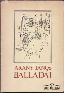 Könyv: Arany János balladái Borsos Miklós rajzaival
