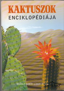 Könyv: Kaktuszok enciklopédiája