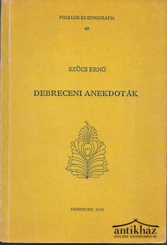 Könyv: Debreceni anekdoták
