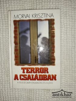 Könyv: Terror a családban (A feleségbántalmazás és a jog)