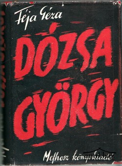 Könyv: Dózsa György