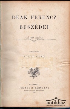 Könyv: Deák Ferencz beszédei 1-3 kötet (Első kiadás)