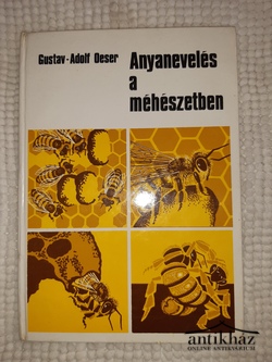 Könyv: Anyanevelés a méhészetben