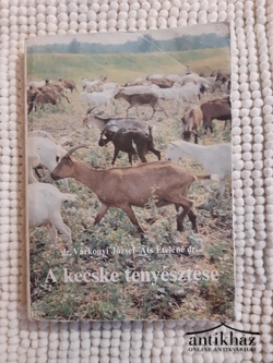 Könyv: A kecske tenyésztése