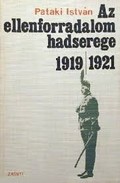 Online antikvárium: Az ellenforradalom hadserege 1919 - 1921