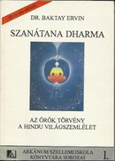 Online antikvárium: Szanátana Dharma - Az örök törvény. A hindu világszemlélet