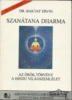 Könyv: Szanátana Dharma - Az örök törvény. A hindu világszemlélet