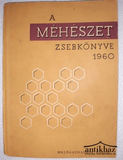 Könyv: A méhészet zsebkönyve 1960