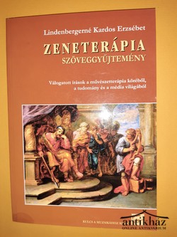 Könyv: Zeneterápia - Szöveggyűjtemény (Dedikál!)