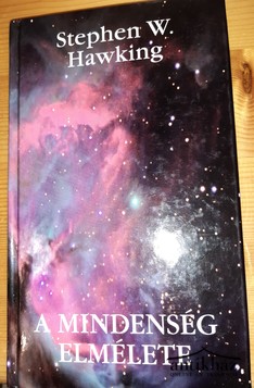 Könyv: A mindenség elmélete - A világegyetem eredete és sorsa