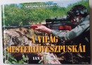 Online antikvárium: A világ mesterlövészpuskái