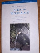 Online antikvárium: A tested vízért kiált!