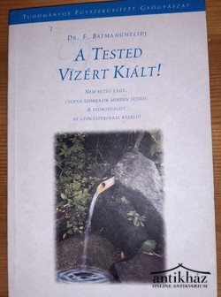 Könyv: A tested vízért kiált!