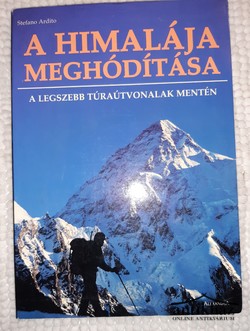 Könyv: A Himalája meghódítása - A legszebb túraútvonalak mentén
