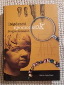 Online antikvárium: Régészeti nyomozások Magyarországon