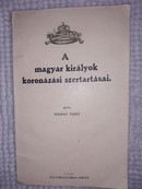 Online antikvárium: A magyar királyok koronázási szertartásai