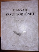 Online antikvárium: Magyar vasúttörténet 1846-2000