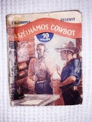 Online antikvárium: A szélhámos cowboy